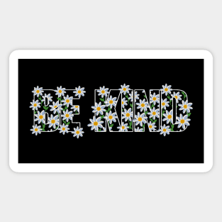 BE KIND DAISY FLOWERS ARTWORK Magnet